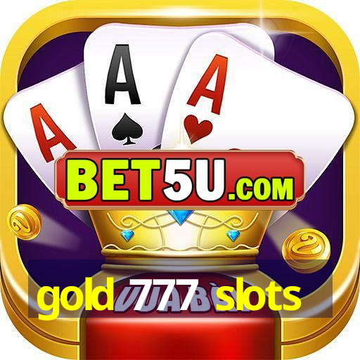 gold 777 slots